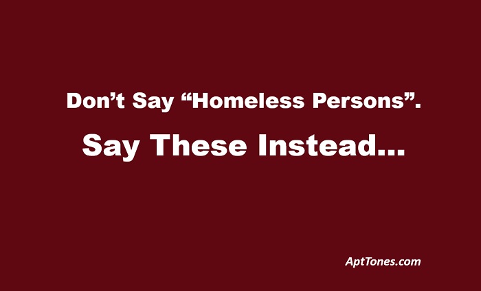 politically correct term for homeless persons