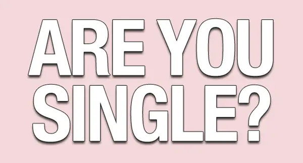 funny responses to are you single