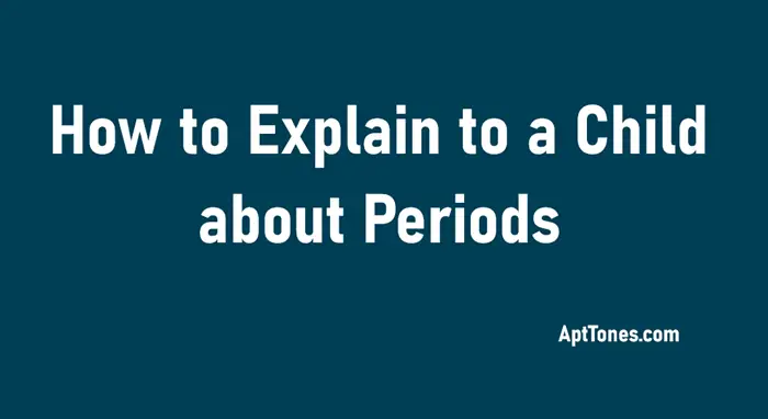 how to explain to a child about periods