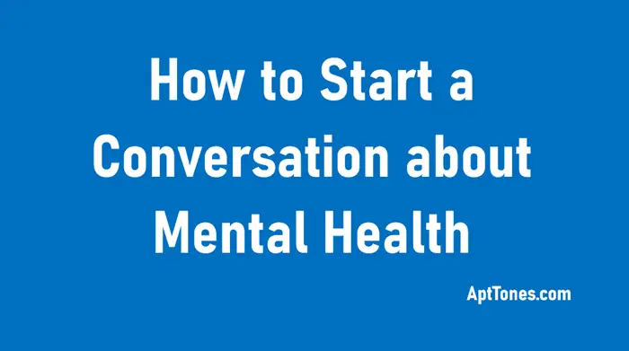 how to start a conversation about mental health