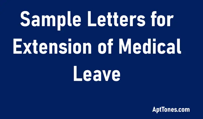 sample letters for extension of medical leave