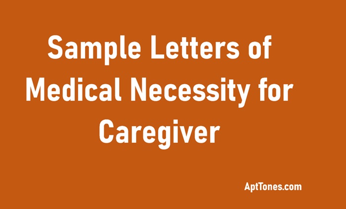 sample letters of medical necessity for caregiver