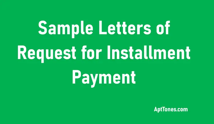 sample letters of request for installment payment