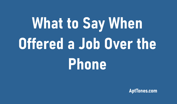 what to say when offered a job over the phone