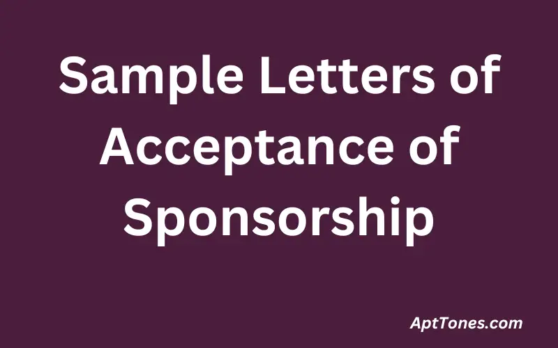 Sample Letters of Acceptance of Sponsorship