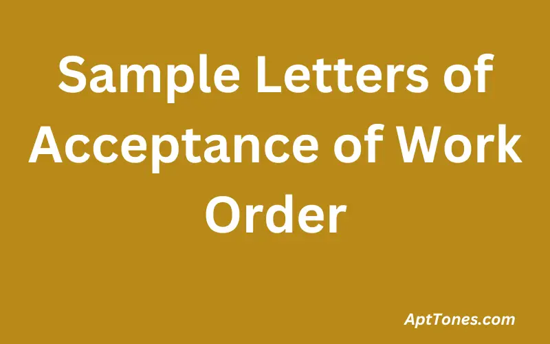 Sample Letters of Acceptance of Work Order