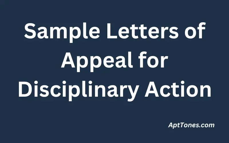 Sample Letters of Appeal for Disciplinary Action