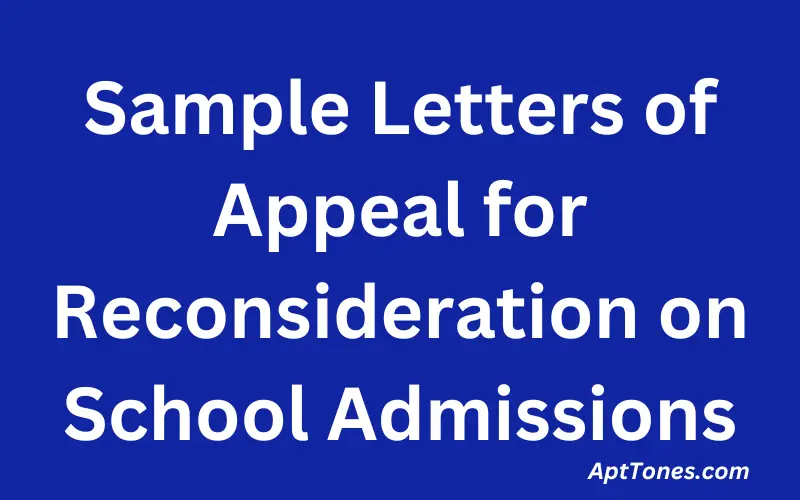 Sample Letters of Appeal for Reconsideration on School Admissions