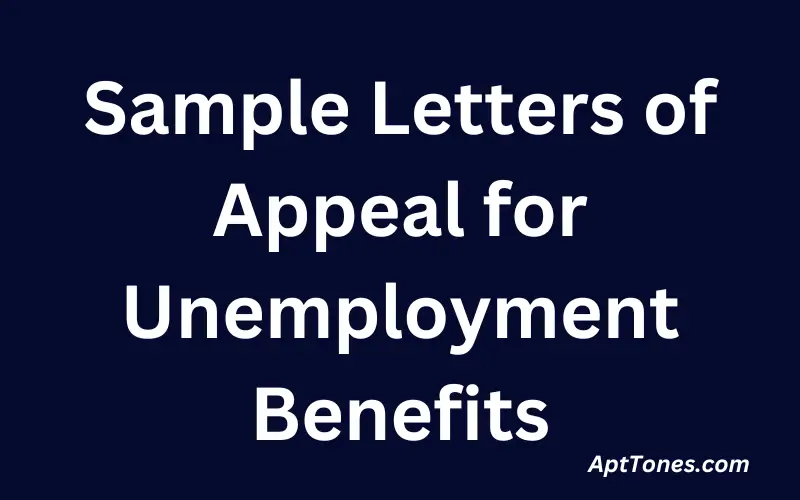 Sample Letters of Appeal for Unemployment Benefits