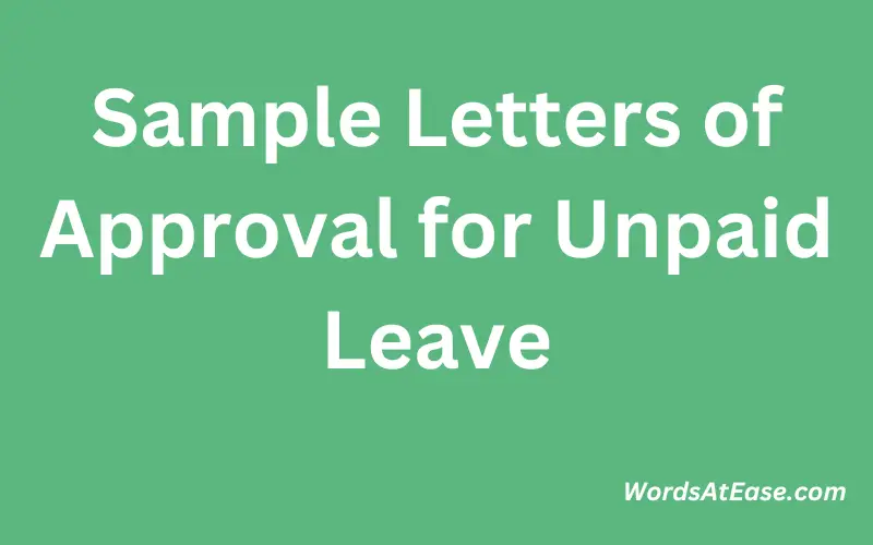 Sample Letters of Approval for Unpaid Leave