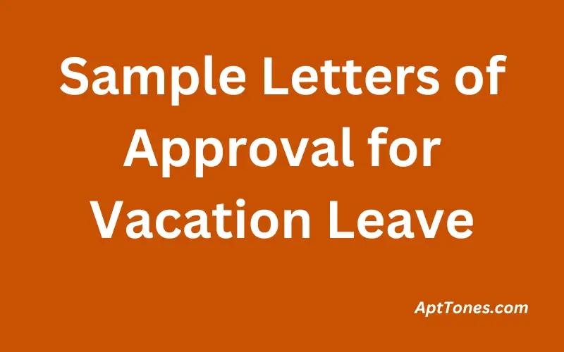 Sample Letters of Approval for Vacation Leave 