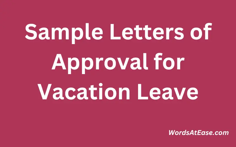 Sample Letters of Approval for Vacation Leave