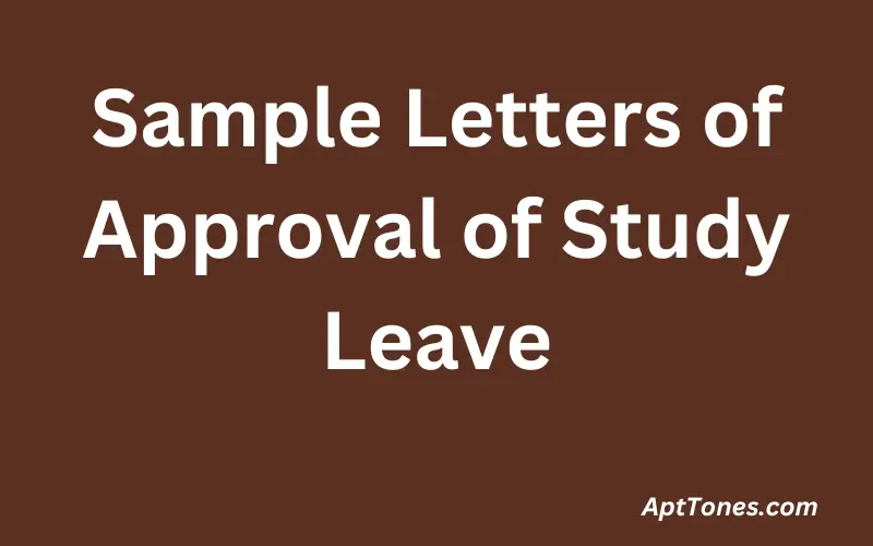 Sample Letters of Approval of Study Leave