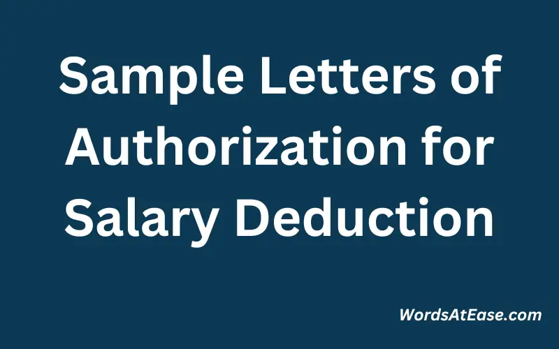 Sample Letters of Authorization for Salary Deduction