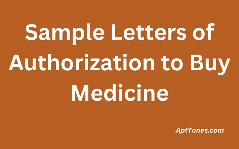 Sample Letters of Authorization to Buy Medicine