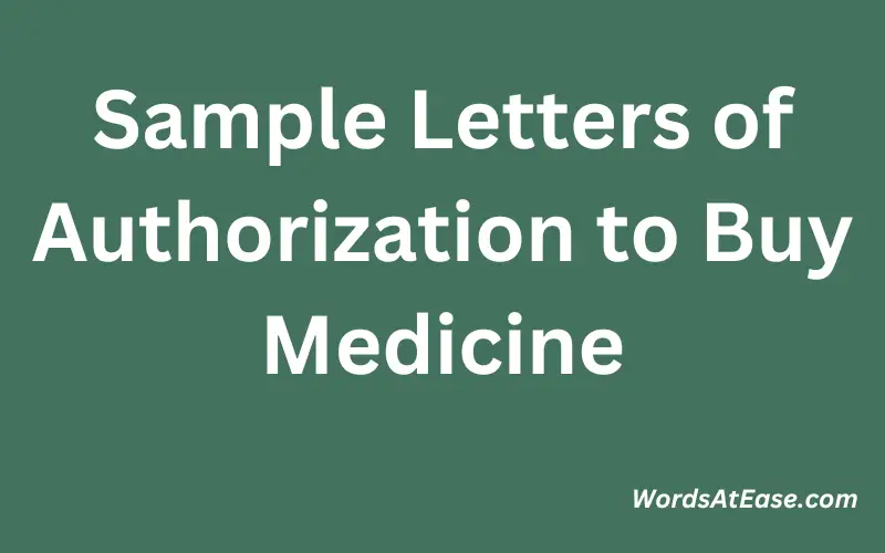 Sample Letters of Authorization to Buy Medicine