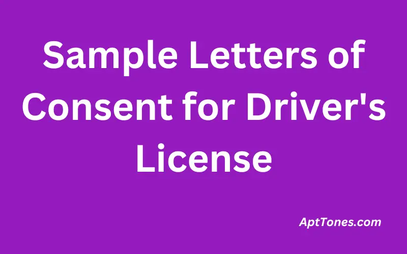 Sample Letters of Consent for Driver's License 