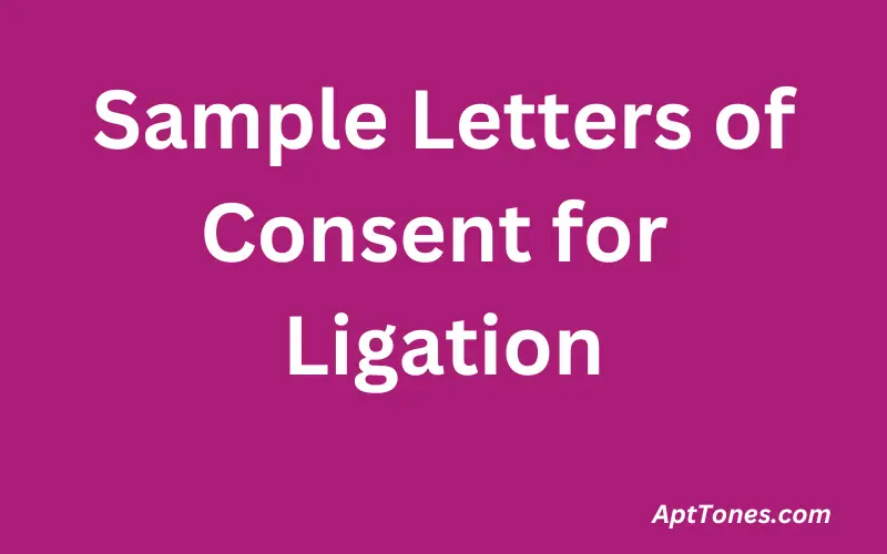 Sample Letters of Consent for Ligation