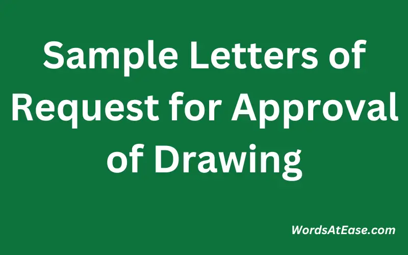 Sample Letters of Request for Approval of Drawing