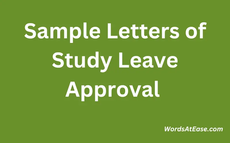 Sample Letters of Study Leave Approval (to Embassy)