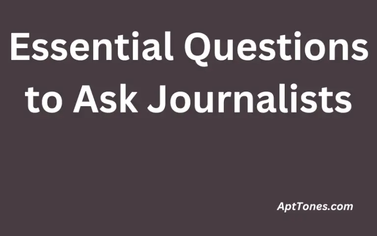 Essential Questions to Ask Journalists