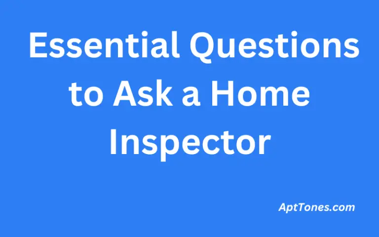 Essential Questions to Ask a Home Inspector