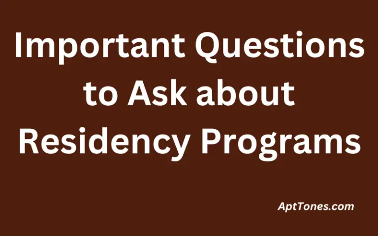 Important Questions to Ask about Residency Programs