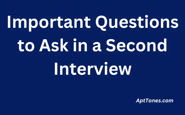 Important Questions to Ask in a Second Interview