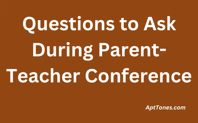 Questions to Ask During Parent-Teacher Conference