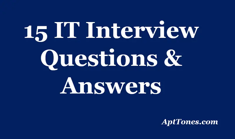 IT interview questions and answers