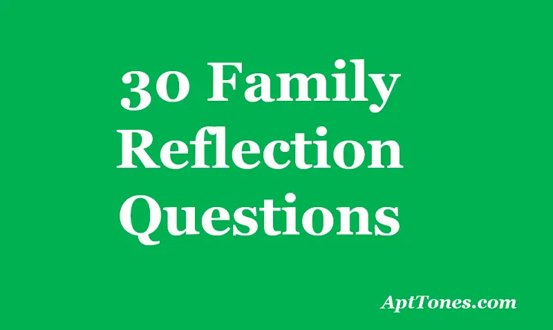 family reflection questions