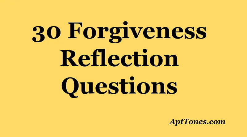 forgiveness reflection questions