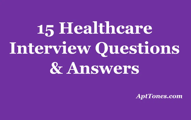 healthcare interview questions