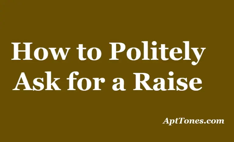 how to politely ask for a raise