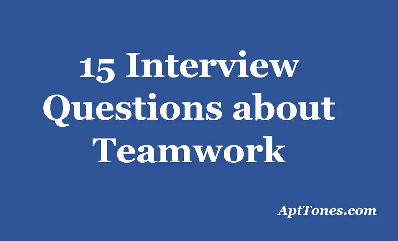 interview questions about teamwork