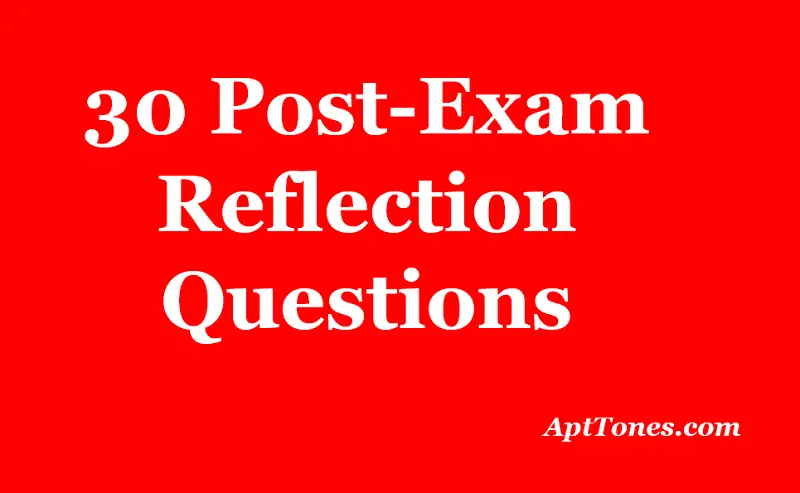 post exam reflection questions