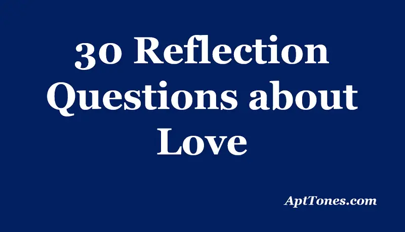 reflection questions about love