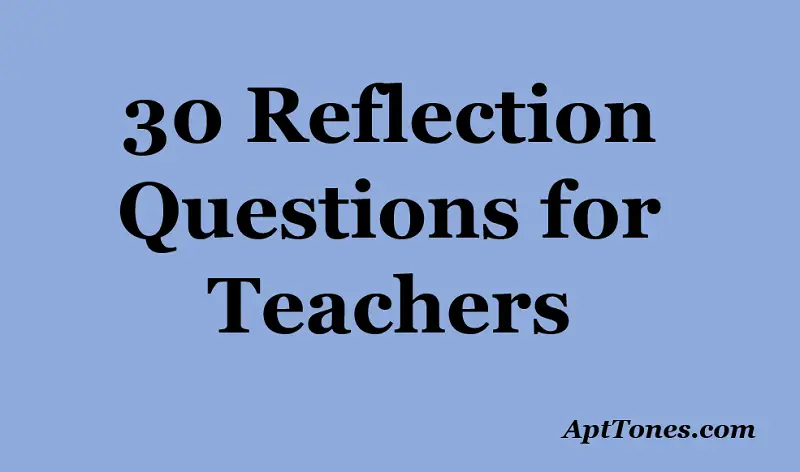 reflection questions for teachers