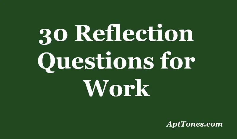 reflection questions for work