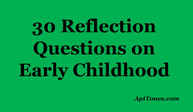 reflection questions on early childhood
