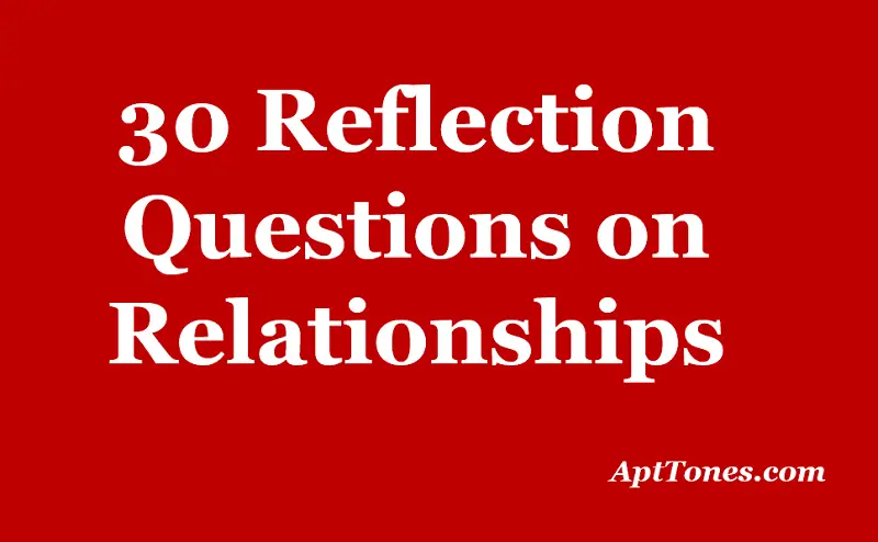 reflection questions on relationships