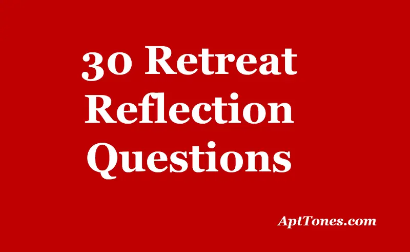 retreat reflection questions