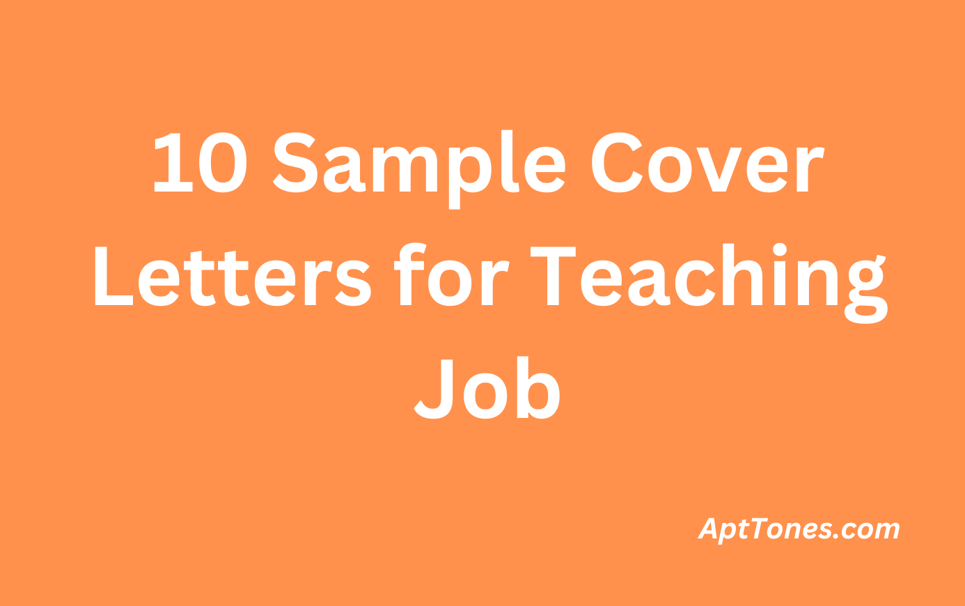 10 Sample Cover Letters for Teaching - AptTones Img 14
