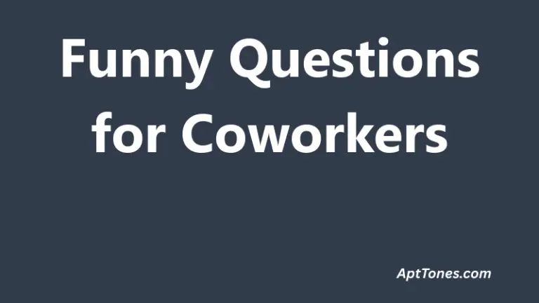 Funny Questions for Coworkers