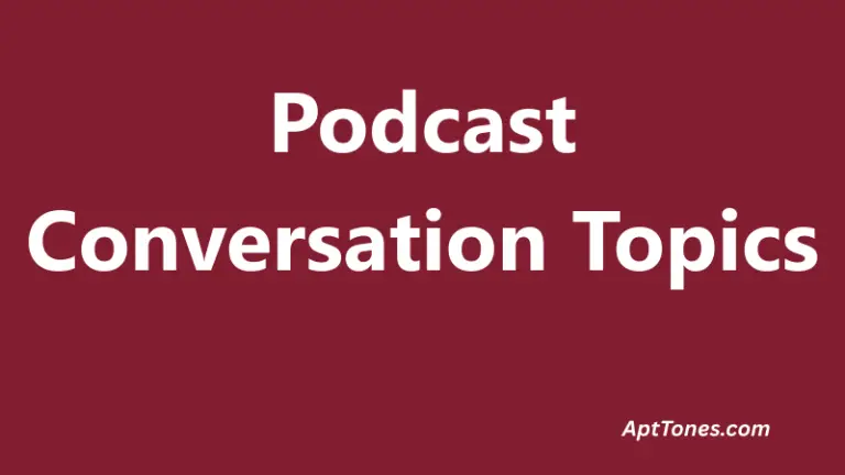 Podcast Conversation Topics